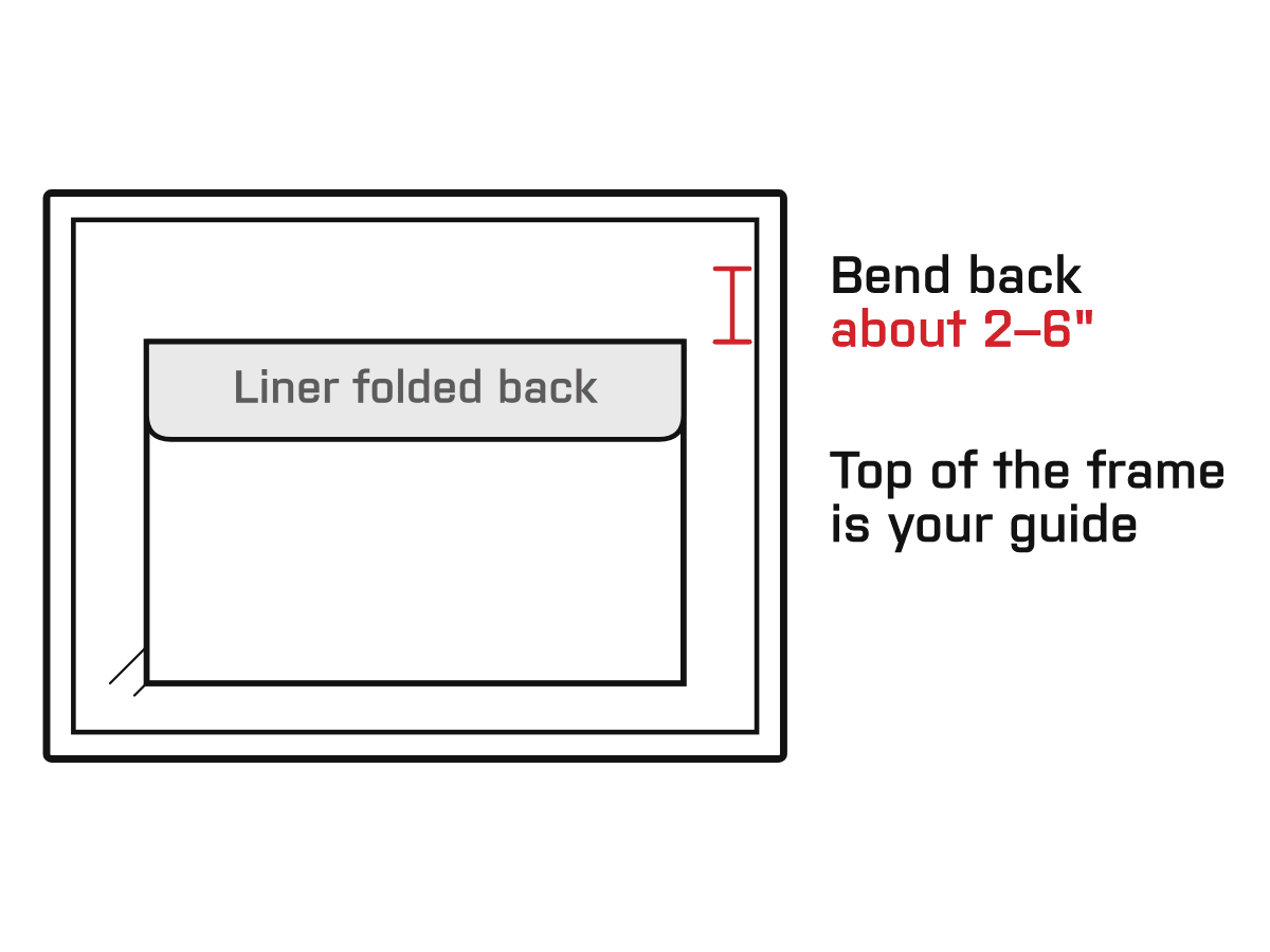Diagram: Peel and start the top. Bend back about 2–6″ of the release liner from the top, using the top of the frame as your guide.